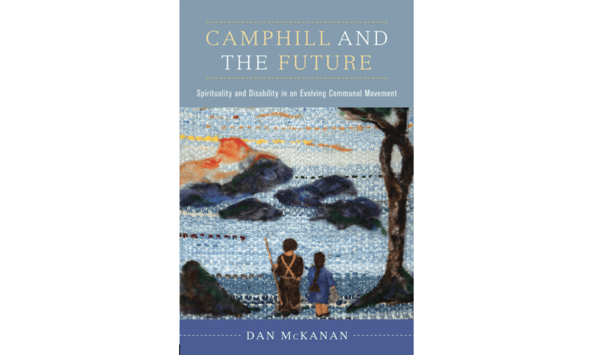 Camphill and the Future – Новая книга Дэна МакКанана