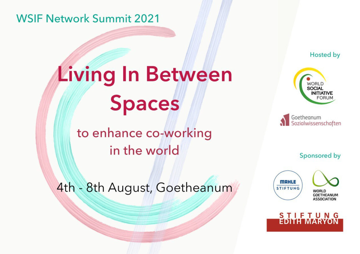Living In Between Spaces – WSIF Network Summit at the Goetheanum and Online