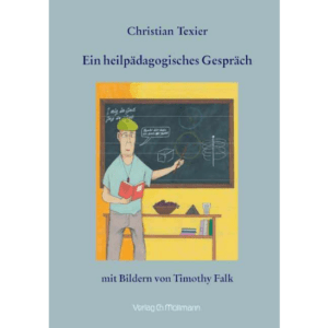 Neuerscheinung: Christian Texier: Ein heilpädagogisches Gespräch