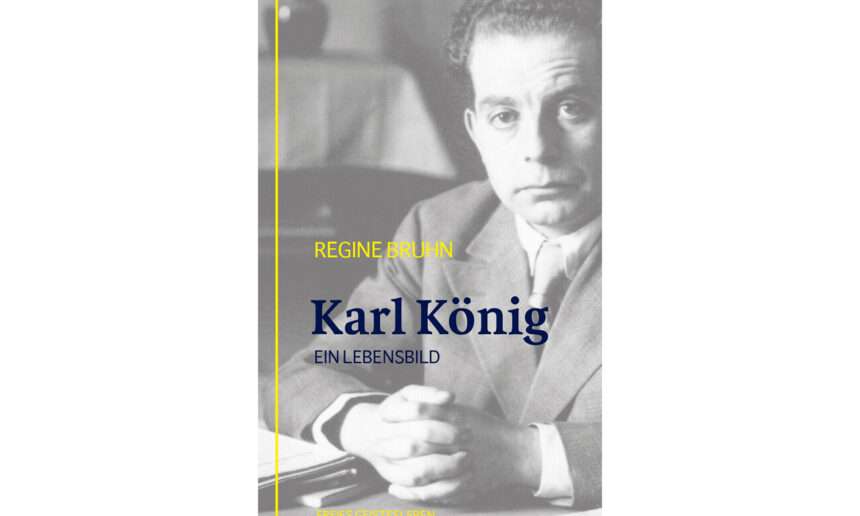 Karl König – Ein Lebensbild Karl König – Ein Lebensbild