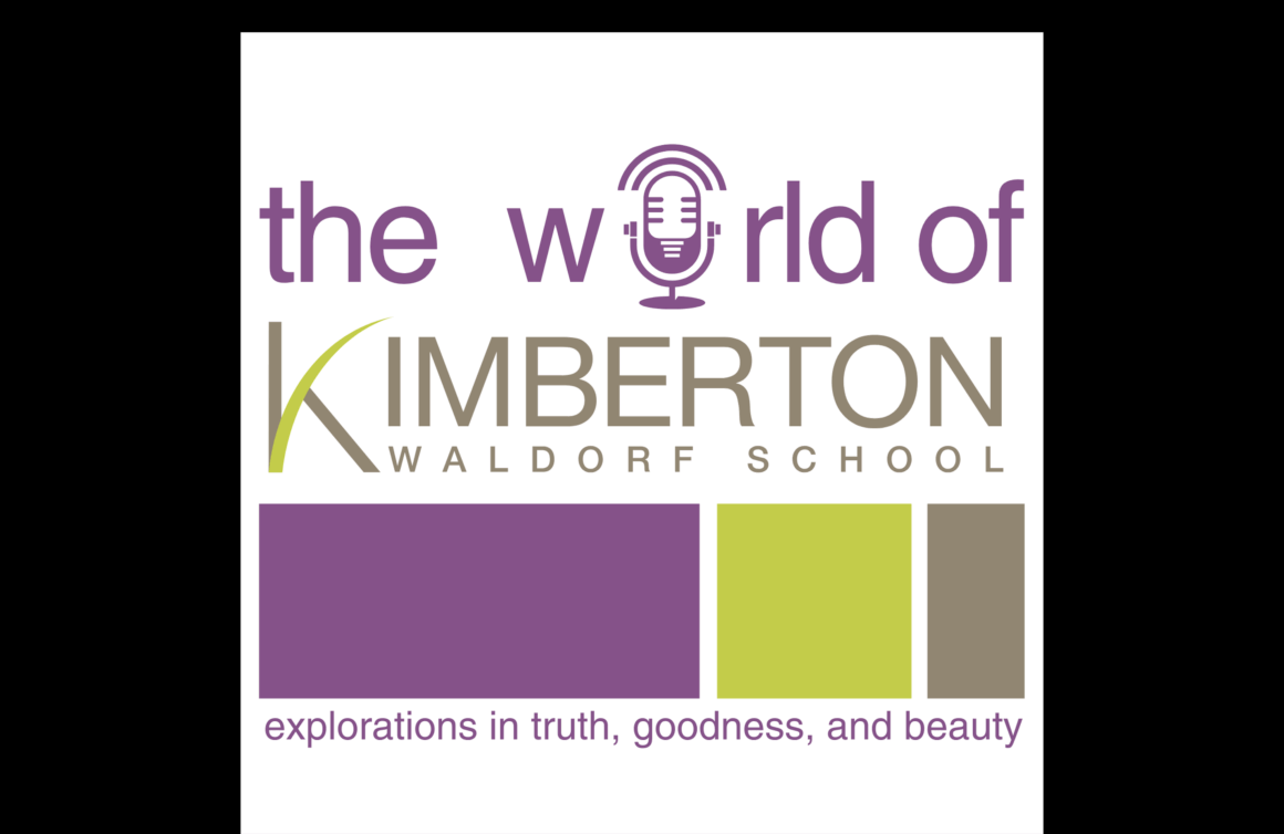 Беседа с Яном Гёшелем в подкасте Kimberton Waldorf School